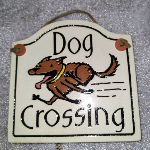 Hand Crafted Other - New Dog Crossing Pottery Sign"